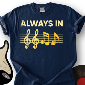 Always In T-Shirt