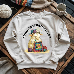 ADHD Crocheting Club Sweatshirt