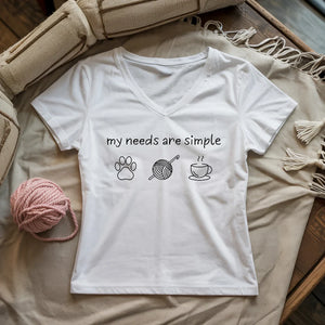 My Needs Are Simple Lady V-neck