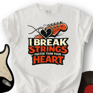 I Break Strings T-Shirt