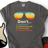 Don't Forget About Me T-Shirt