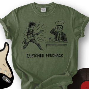 Customer Feedback T-Shirt