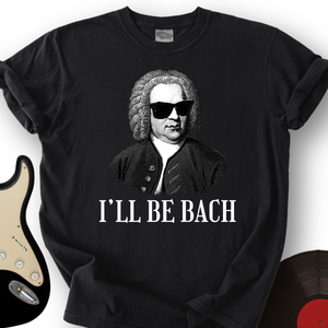 Be Bach T-Shirt