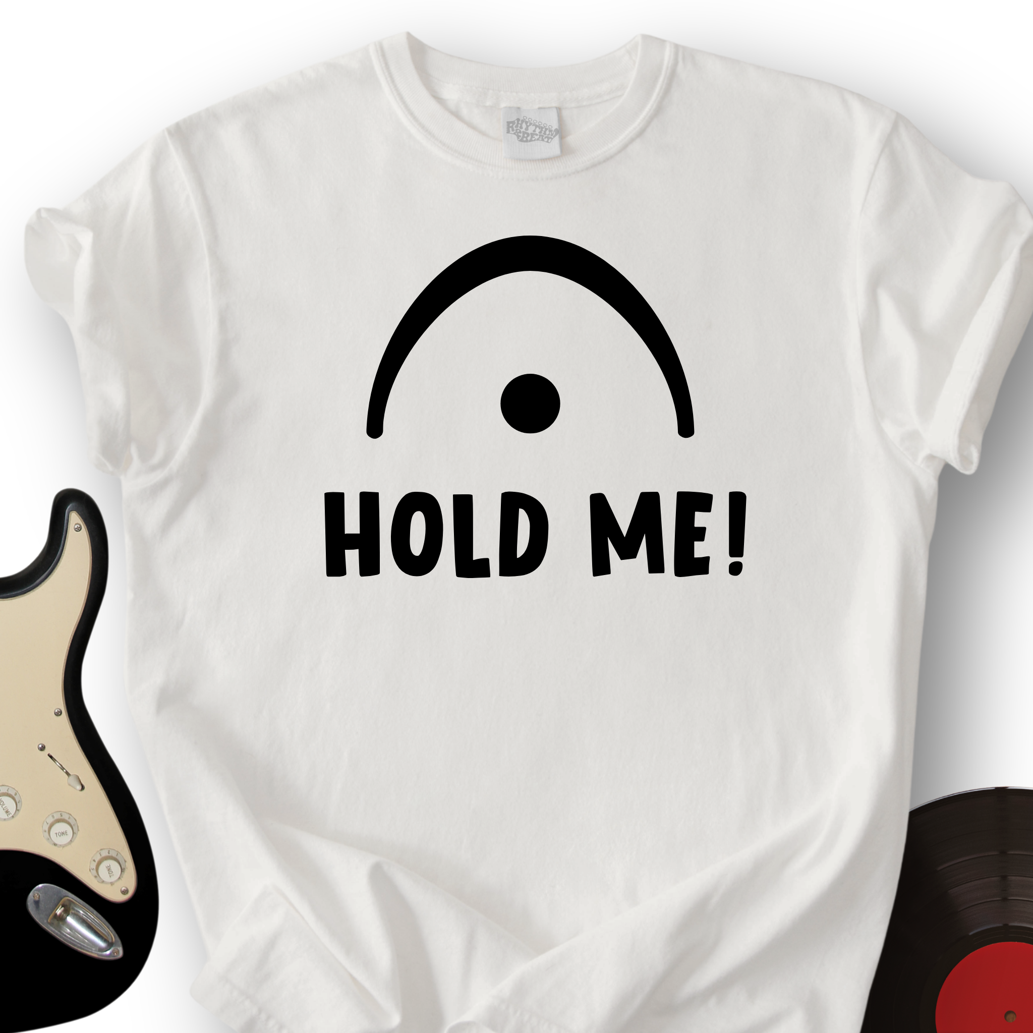 Hold Me T-Shirt
