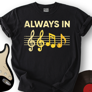 Always In T-Shirt