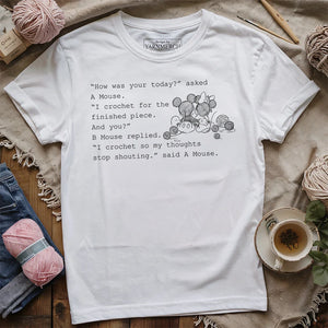 How Was Your Today T-shirt