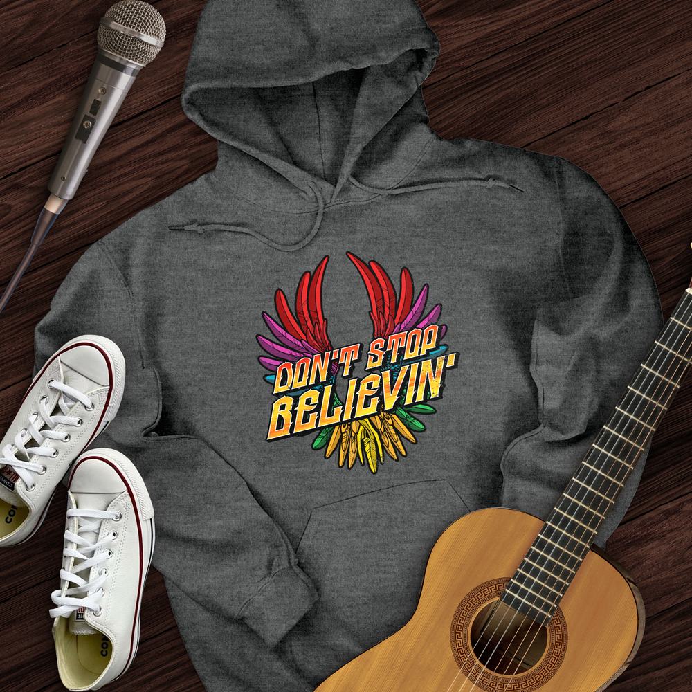 Don't Stop Believin' Hoodie
