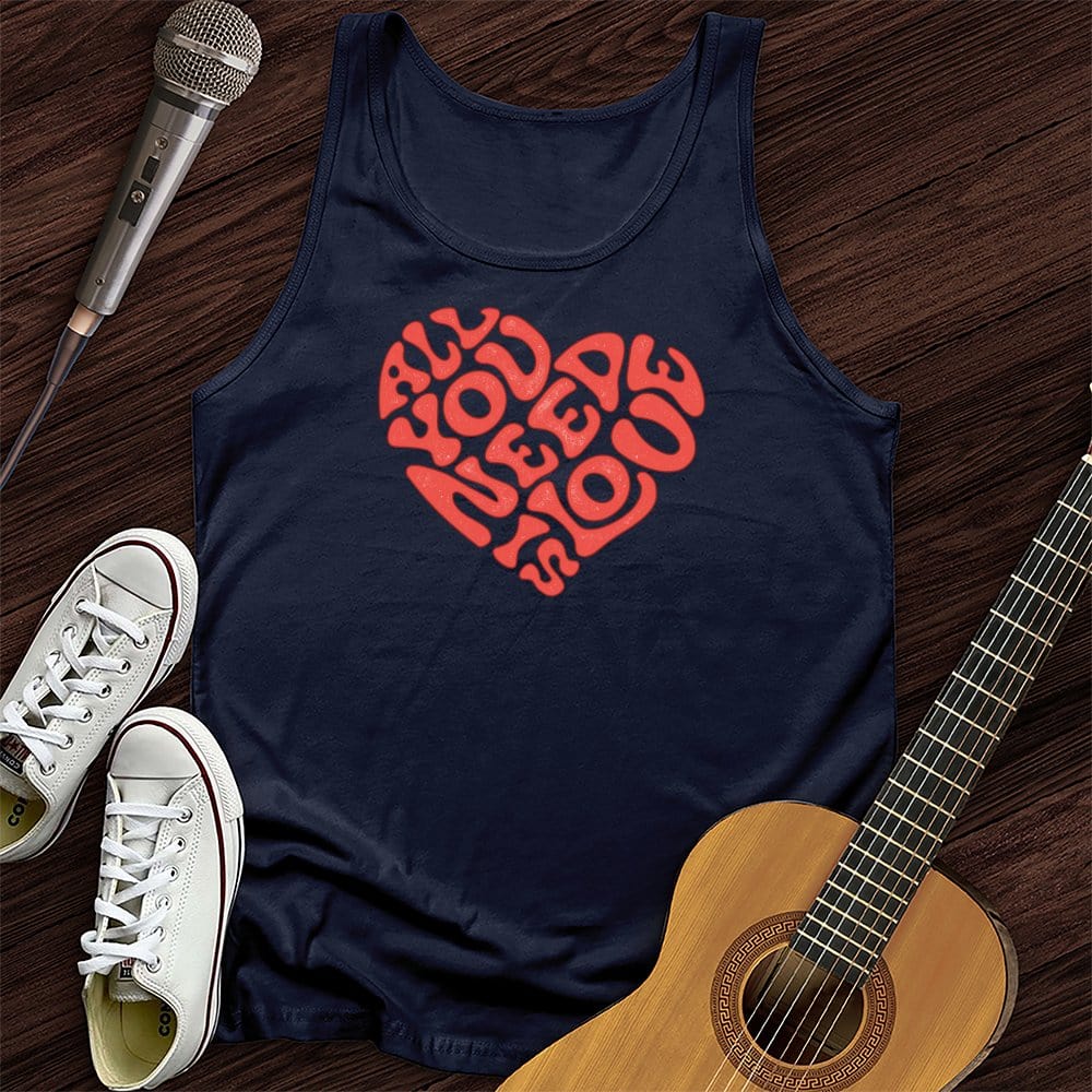 All You Need Is Love Tank Top