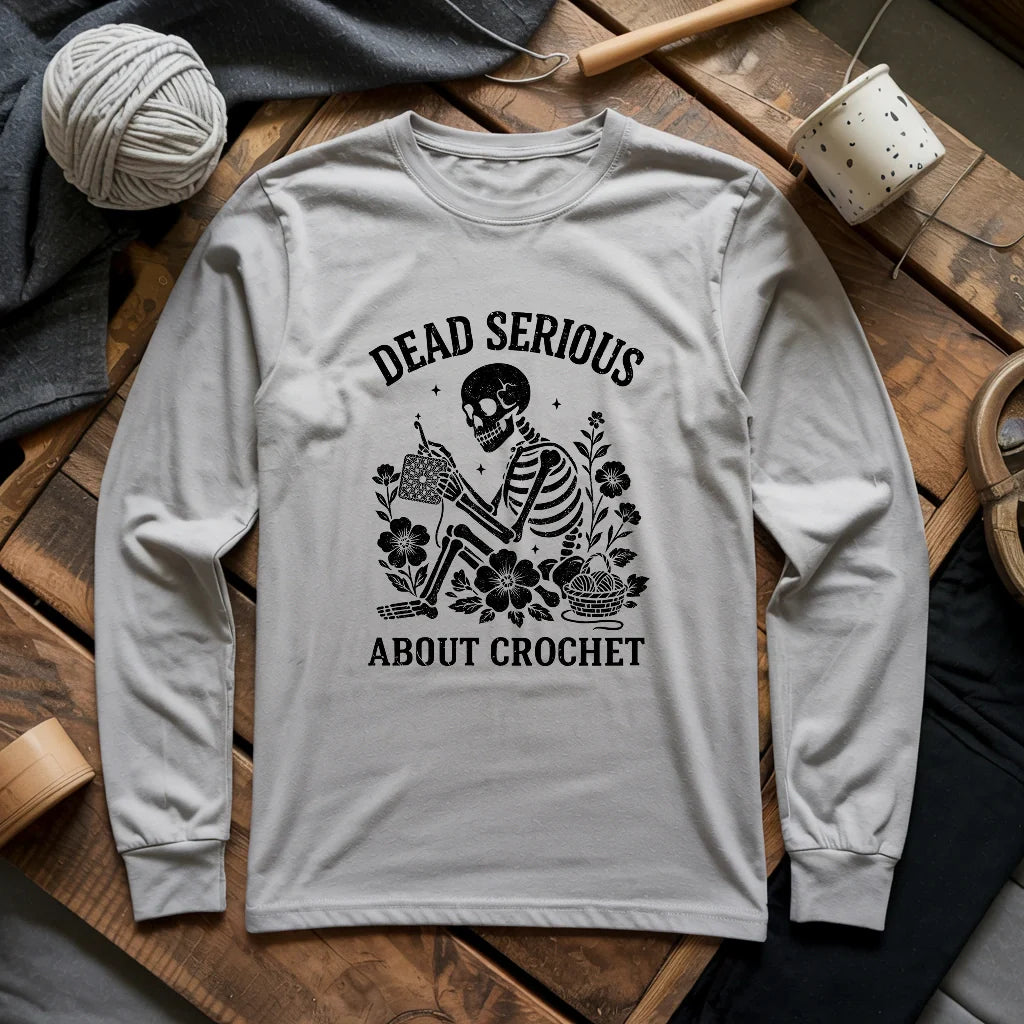 Serious About Crochet Long Sleeve T-shirt