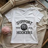 Support Local Hookers Lady V-neck